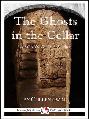 cover image of The Ghosts in the Cellar
